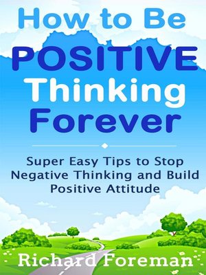 cover image of How to be Positive Thinking Forever